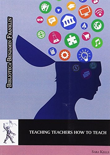 Teaching teachers how to teach