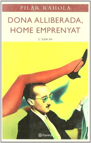 Dona alliberada, home emprenyat