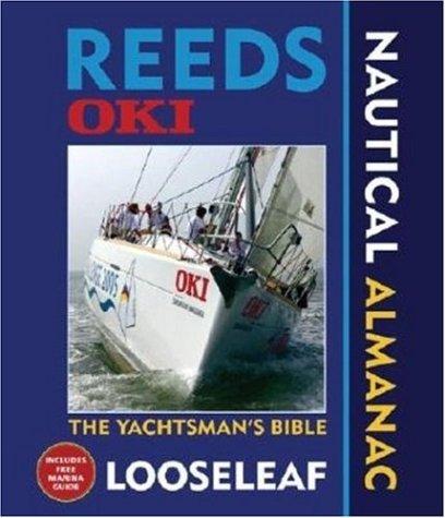 Reeds Oki Looseleaf Nautical Almanac 2006