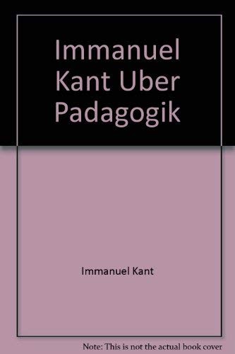 Immanuel Kant Uber Pedagogick