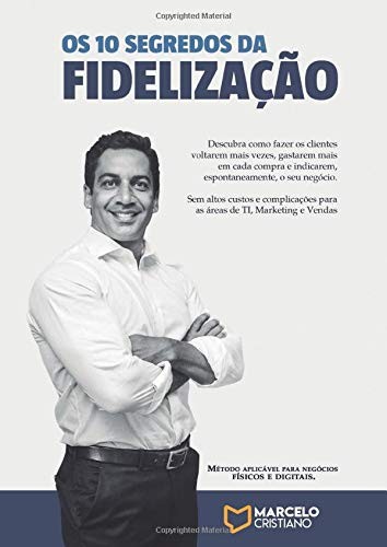 10 Segredos Da Fidelização