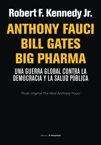 Anthony Fauci Bill Gates Big Pharma