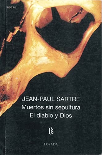 Muertos sin sepultura / El diablo y dios