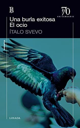 Una Burla Exitosa. El Ocio -70 A