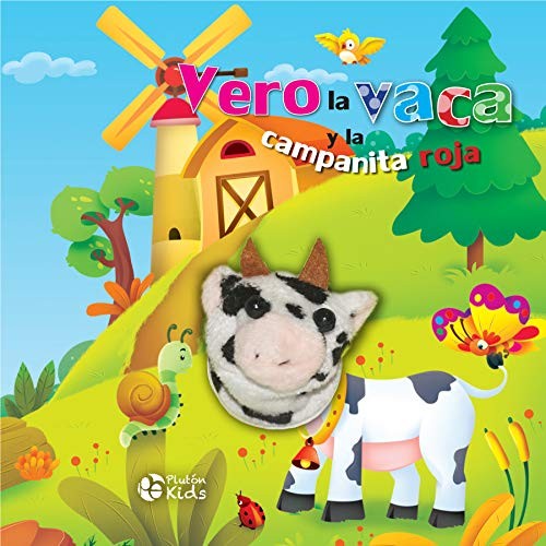 VERO LA VACA Y LA CAMPANITA ROJA
