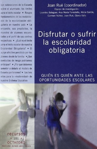Disfrutar o sufrir la escolaridad obligatoria