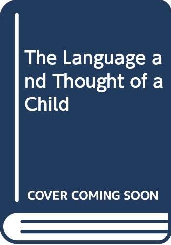 The Language and Thought of a Child