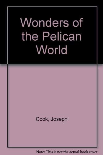 Wonders of the Pelican World