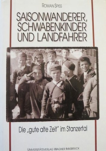 Saisonwanderer, Schwabenkinder und Landfahrer