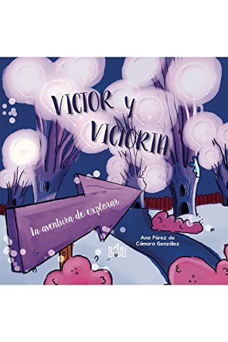Víctor y Victoria. La aventura de explorar