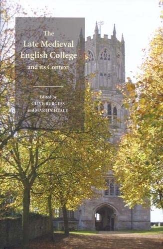 The late medieval English college and its context