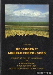 De " groene " IJsselmeerpolders