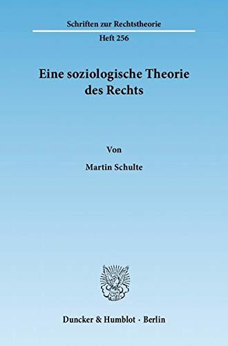 Eine soziologische Theorie des Rechts