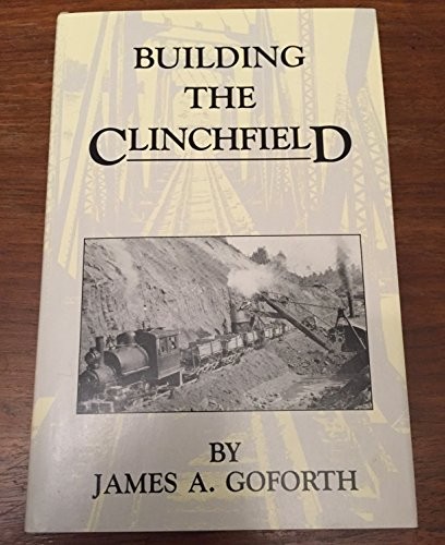Building the Clinchfield