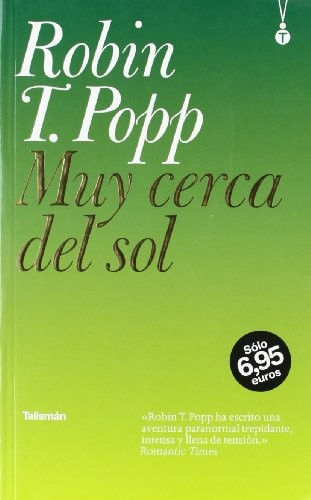 Muy Cerca Del Sol/ Near of Sun (Novela)