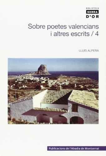 Sobre poetes valencians i altres escrits, Vol. 4