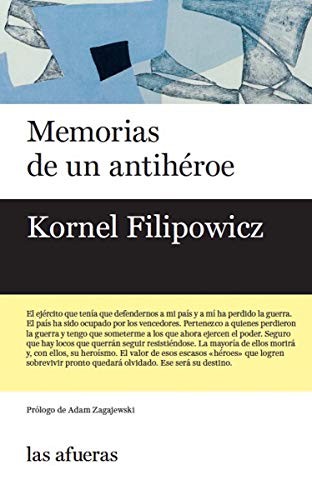 Memorias de un antiheroe.