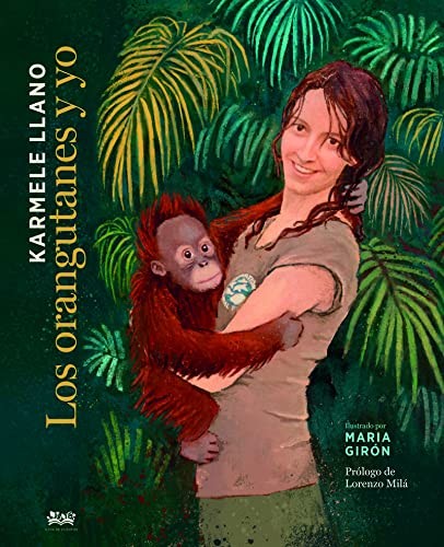 Los orangutanes y yo