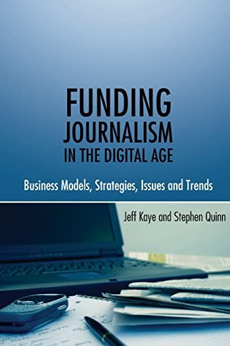 Funding journalism in the digital age