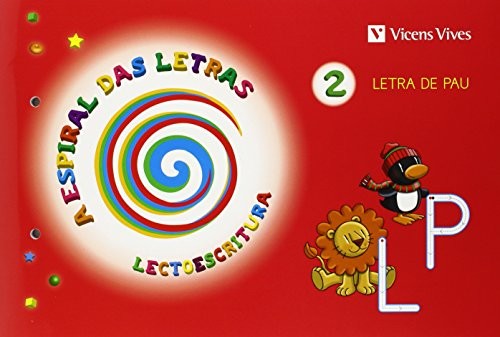 A Espiral Das Letras. Lectoescritura 2 Pau