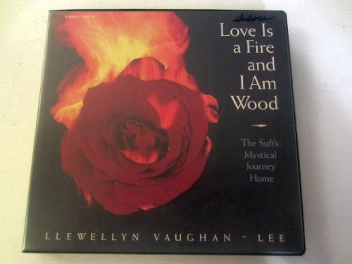 Love Is a Fire and I Am Wood