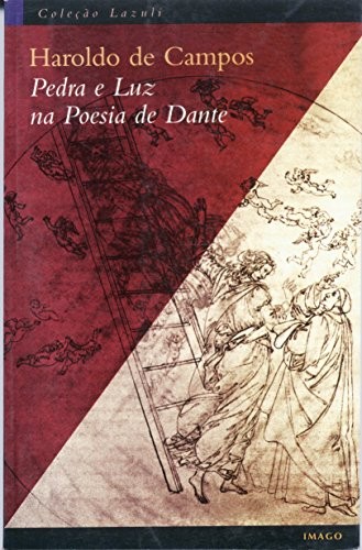Pedra e luz na poesia de Dante
