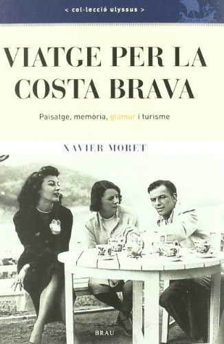 Viatge per la Costa Brava