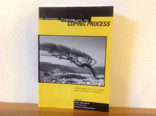 War violence, trauma, and the coping process