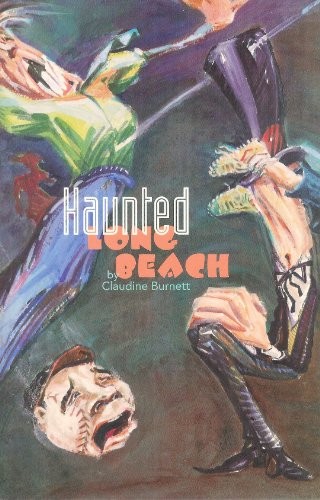 Haunted Long Beach