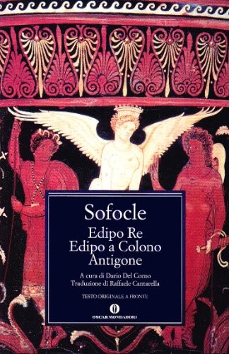 Edipo re ; Edipo a Colono ; Antigone