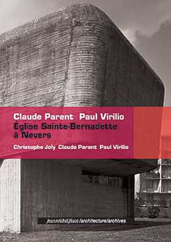 Claude Parent, Paul Virilio