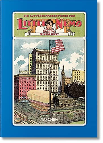 Winsor McCay. Die Luftschiffabenteuer von Little Nemo
