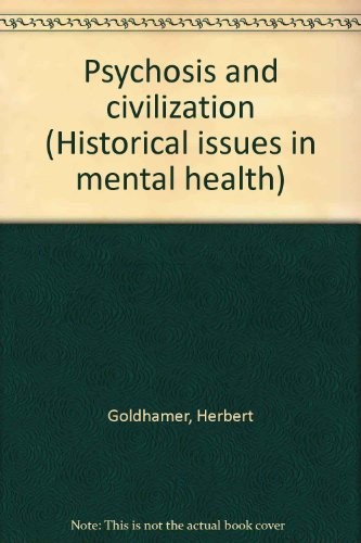 Psychosis and civilization