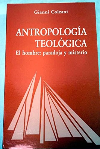 Antropología teológica : El hombre