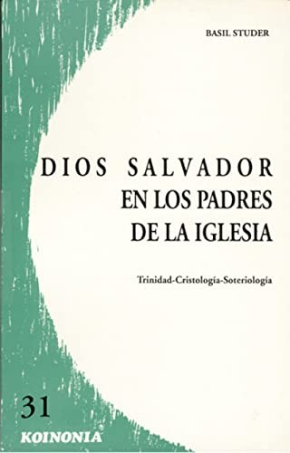 Dios salvador en los Padres de la Iglesia
