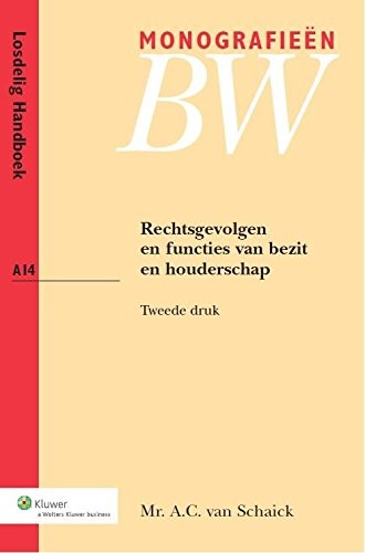 Rechtsgevolgen en functies van bezit en houderschap