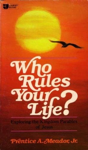 Who rules your life?