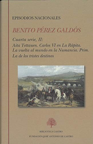Episodios nacionales. Cuarta serie II