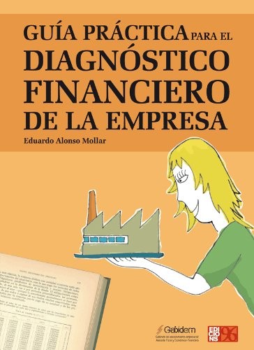 Guía práctica para el diagnóstico financiero