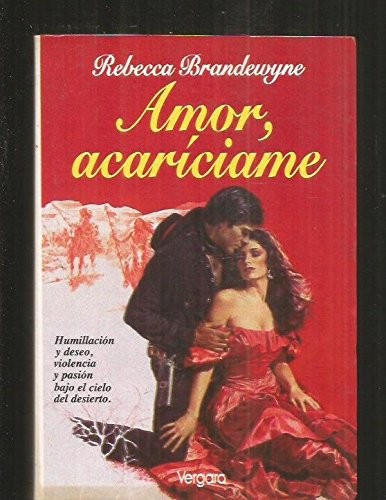 Amor, Acariciame