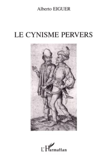 Le cynisme pervers