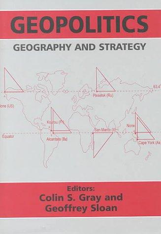 Geopolitics, Geography and Strategy (Journal of Strategic Studies)