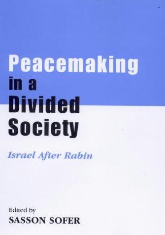 Peacemaking in a Divided Society