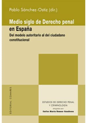 Medio siglo de Derecho penal en España
