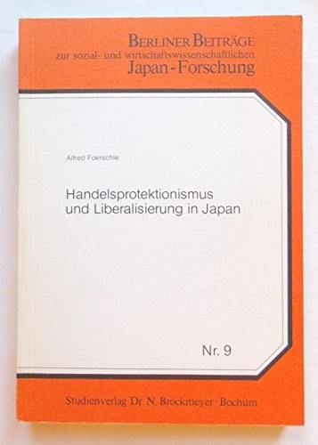 Handelsprotektionismus und Liberalisierung in Japan