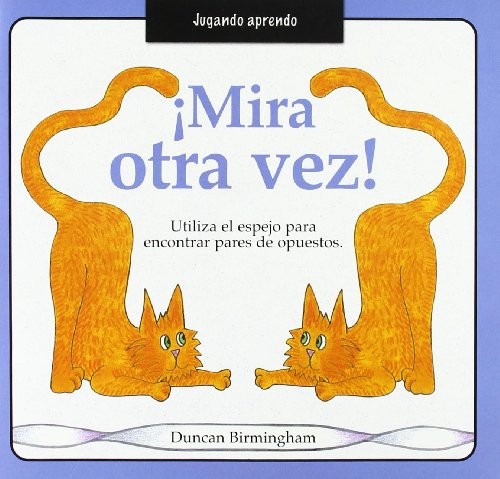 Mira otra vez/ Look Twice