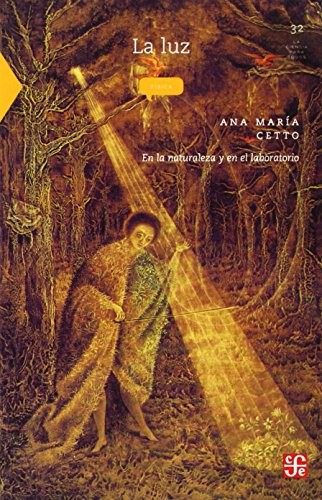 La luz. En la naturaleza y en el laboratorio