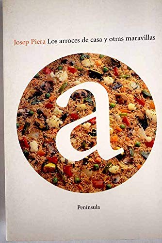 Los arroces de casa y otras maravillas