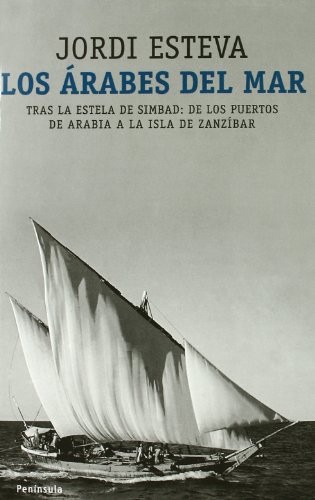 Los árabes del mar : Tras la estrella de Simbad