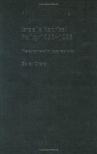 Israel's Reprisal Policy, 1953-1956